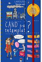 Spune-mi c&acirc;nd s-a &icirc;ntamplat?