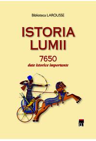 Copertă produs Istoria lumii 7650 date istorice importante