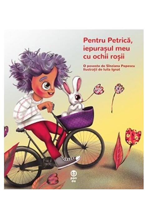 Copertă produs Pentru Petrică, iepurașul meu cu ochii roșii