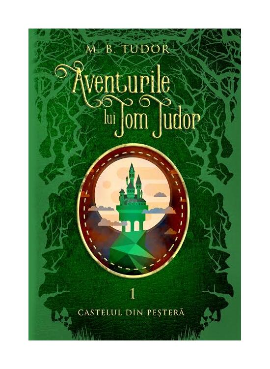 Copertă produs Aventurile lui Tom Tudor (Vol.I) Castelul din peșteră - gallery big 1