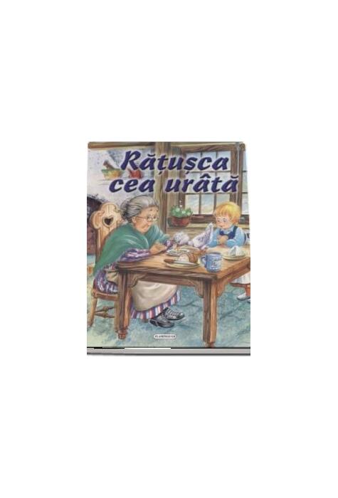 Copertă produs Rățusca cea ur&acirc;tă (ilustrată)