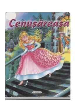 Copertă produs Cenușăreasa (ilustrată)
