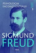 Psihologia inconştientului. Opere Esenţiale (Vol.3)
