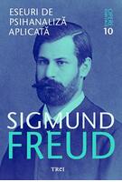 Imagine produs Eseuri de psihanaliză aplicată. Opere Esenţiale (Vol.10)