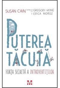Copertă produs Puterea tăcută. Forţa secretă a introvertiţilor