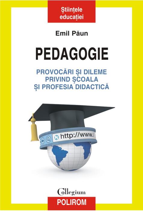Copertă produs Pedagogie &ndash; Provocări şi dileme privind şcoala şi profesia didactică