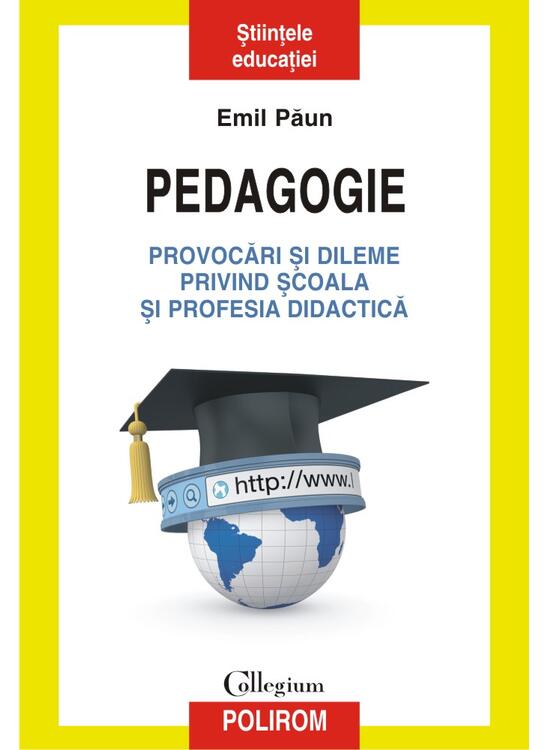 Copertă produs Pedagogie &ndash; Provocări şi dileme privind şcoala şi profesia didactică - gallery big 1