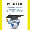 Copertă produs Pedagogie &ndash; Provocări şi dileme privind şcoala şi profesia didactică - gallery small 