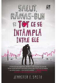 Copertă produs Salut, rămas-bun și tot ce se întâmplă între ele