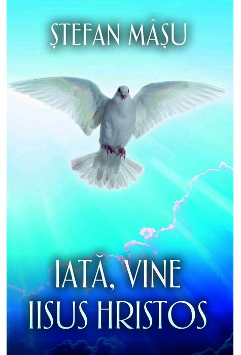 Copertă produs Iată, vine Iisus Hristos