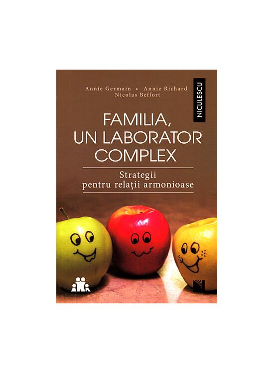 Copertă produs Familia, un laborator complex. Strategii pentru relaţii armonioase - gallery big 1