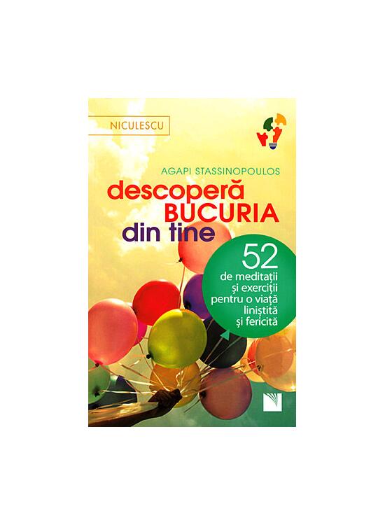 Copertă produs Descoperă bucuria din tine! 52 de meditaţii şi exerciţii pentru o viaţă liniştită şi fericită - gallery big 1