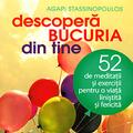 Copertă produs Descoperă bucuria din tine! 52 de meditaţii şi exerciţii pentru o viaţă liniştită şi fericită - gallery small 