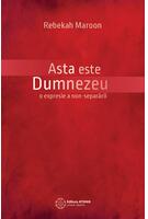 Asta este Dumnezeu