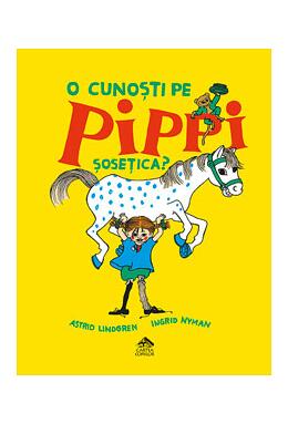 Copertă produs O cunoști pe Pippi Șosețica?