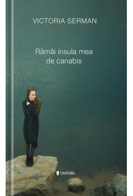 Copertă produs Răm&acirc;i insula mea de canabis