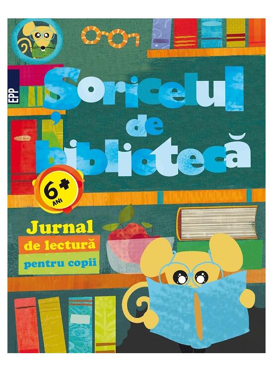 Copertă produs Șoricelul de bibliotecă. Jurnal de lectură pentru copii - gallery big 1