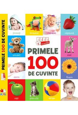 Copertă produs Bebe &icirc;nvață. Primele 100 de cuvinte