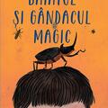 Copertă produs Baiatul și g&acirc;ndacul magic - gallery small 