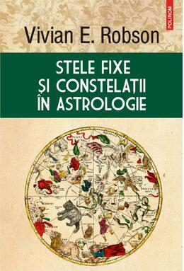 Copertă produs Stele fixe şi constelaţii &icirc;n astrologie