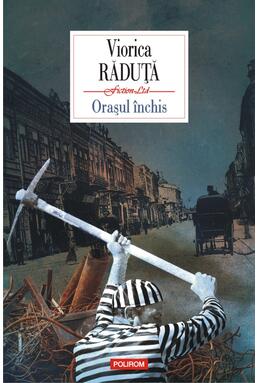 Copertă produs Oraşul &icirc;nchis