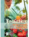 Copertă produs Tomatele - de la pasiune la practică - thumb 1