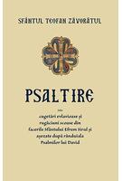 Imagine produs Psaltire sau cugetări evlavioase și rugăciuni scoase din facerile Sf&acirc;ntului Efrem Șirul și așezate după r&acirc;nduiala Psalmilor lui David