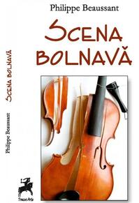 Copertă produs Scena bolnavă