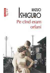 Copertă produs Pe c&icirc;nd eram orfani (Top 10+)