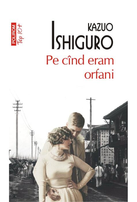 Copertă produs Pe c&icirc;nd eram orfani (Top 10+)