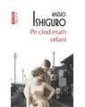 Copertă produs Pe c&icirc;nd eram orfani (Top 10+) - thumb 1