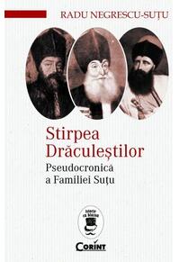 Copertă produs Stirpea Drăculeștilor. Pseudocronică a Familiei Șuțu