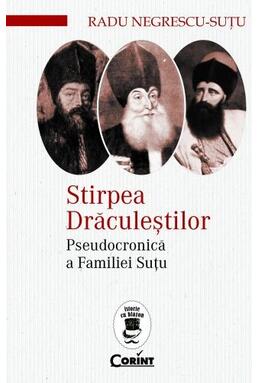 Copertă produs Stirpea Drăculeștilor. Pseudocronică a Familiei Șuțu