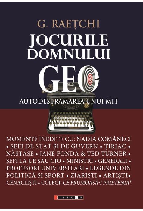 Copertă produs Jocurile Domnului Geo - Autodestrămarea unui mit