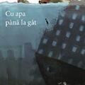 Copertă produs Cu apa p&acirc;nă la g&acirc;t - gallery small 