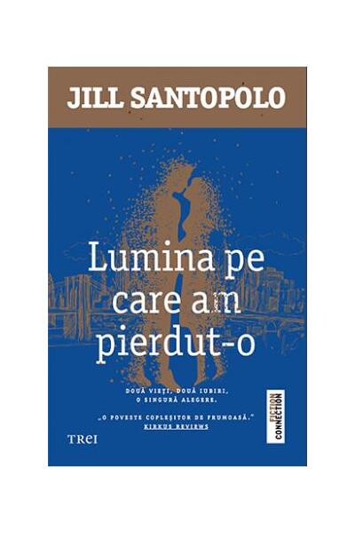 Lumina pe care am pierdut-o