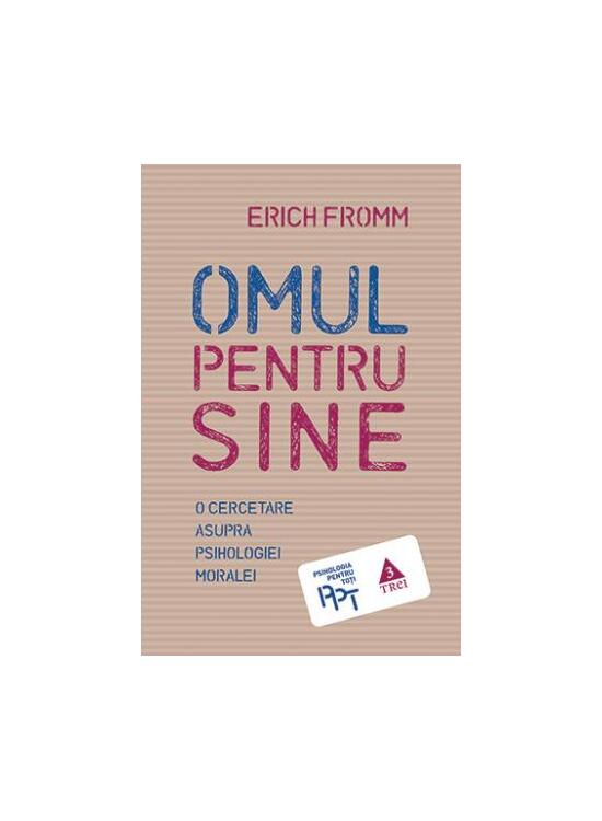 Copertă produs Omul pentru sine. O cercetare asupra psihologiei moralei - gallery big 1