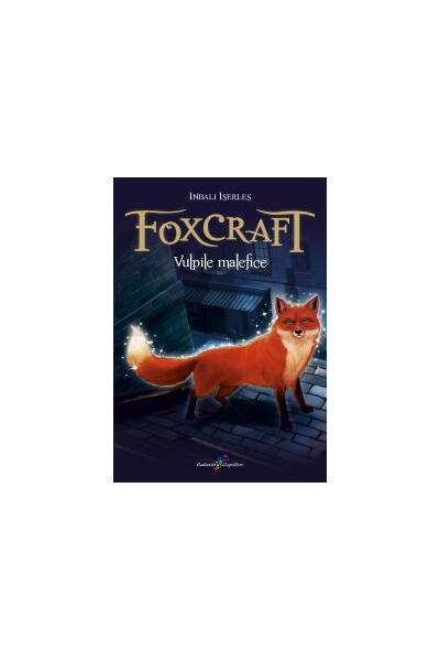 Foxcraft. Vulpile malefice (vol. 1)