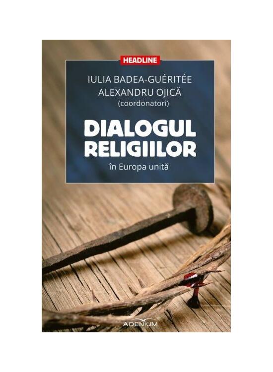 Copertă produs Dialogul religiilor &icirc;n Europa unită - gallery big 1