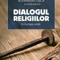 Copertă produs Dialogul religiilor &icirc;n Europa unită - gallery small 