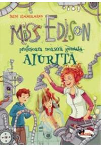 Copertă produs Miss Edison profesoara noastră aiurită