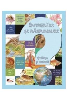 Copertă produs &Icirc;ntrebări și răspunsuri. Stiințe și natură