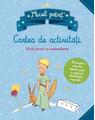 Copertă produs Micul Prinț: cartea de activități - thumb 1