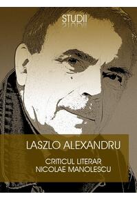 Copertă produs Criticul literar Nicolae Manolescu