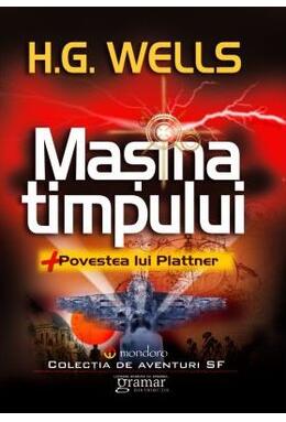 Copertă produs Mașina timpului. Povestea lui Plattner