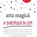 Copertă produs Arta magică a durutului &icirc;n cot - gallery small 