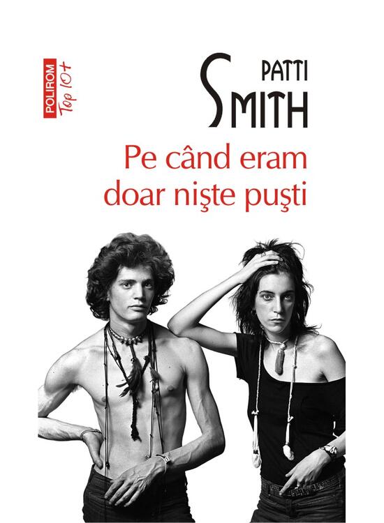 Copertă produs Pe când eram doar nişte puşti (Top 10+) - gallery big 1