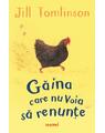 Copertă produs Găina care nu voia să renunțe - thumb 1