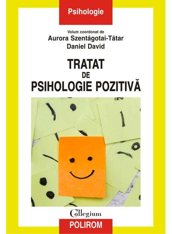 Copertă produs Tratat de psihologie pozitivă - gallery big 1