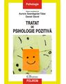 Copertă produs Tratat de psihologie pozitivă - thumb 1